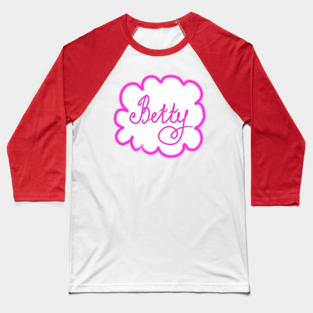 Betty. Female name. Baseball T-Shirt by grafinya